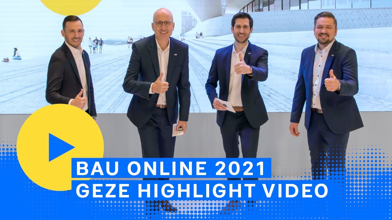 EXPLORE GEZE | BAU Online 2021 | Highlights | English